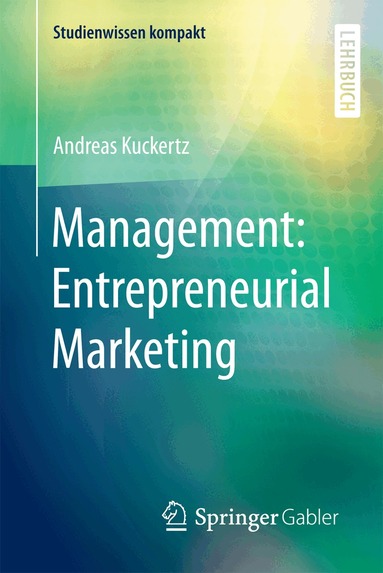 Andreas Kuckertz - Management: Entrepreneurial Marketing, Häftad