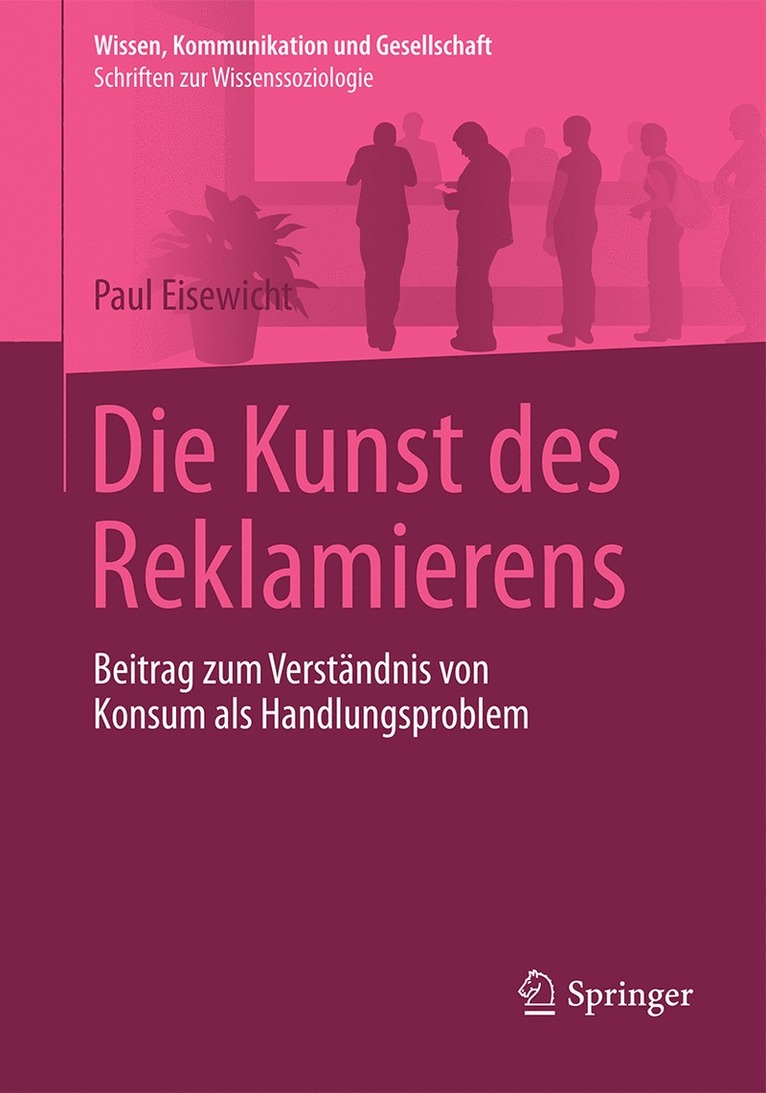 Paul Eisewicht - Die Kunst des Reklamierens, Häftad