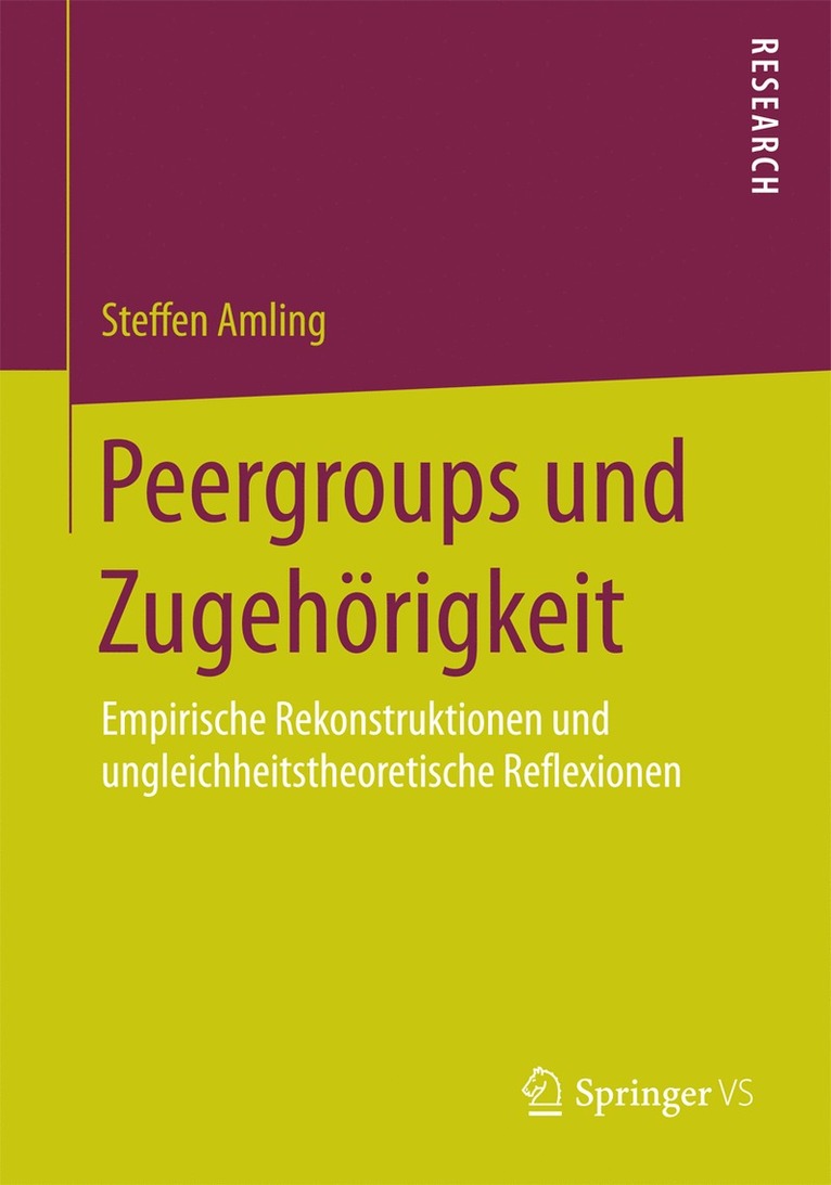 Steffen Amling - Peergroups und Zugehörigkeit, Häftad