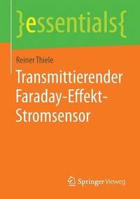 bokomslag Transmittierender Faraday-Effekt-Stromsensor