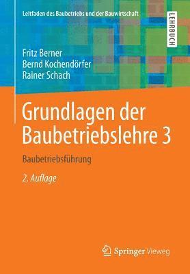 bokomslag Grundlagen der Baubetriebslehre 3