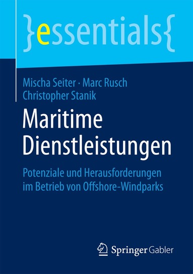 Mischa Seiter, Marc Rusch, Christopher Stanik - Maritime Dienstleistungen, Häftad