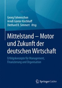 bokomslag Mittelstand - Motor und Zukunft der deutschen Wirtschaft