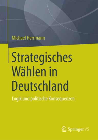 Michael Herrmann - Strategisches Wählen in Deutschland, Häftad
