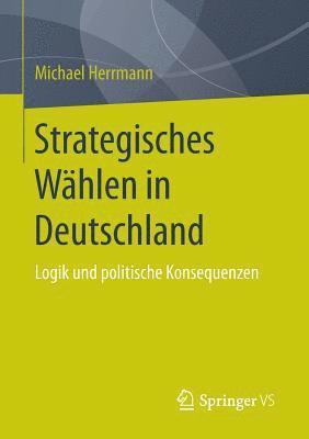 Michael Herrmann - Strategisches Wählen in Deutschland, Häftad