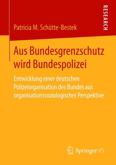 bokomslag Aus Bundesgrenzschutz wird Bundespolizei