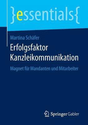 Erfolgsfaktor Kanzleikommunikation 1