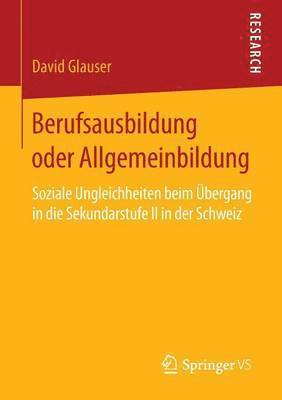 bokomslag Berufsausbildung oder Allgemeinbildung