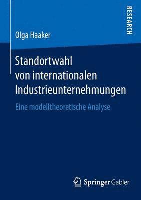 bokomslag Standortwahl von internationalen Industrieunternehmungen