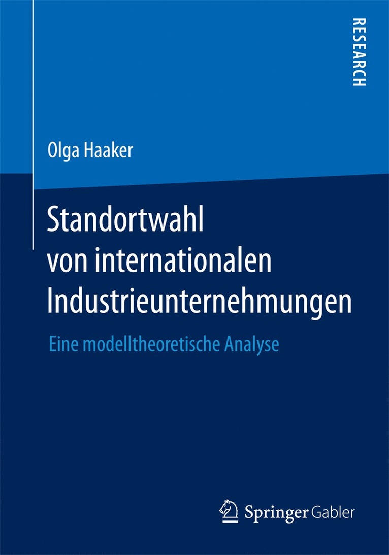 Olga Haaker - Standortwahl von internationalen Industrieunternehmungen, Häftad