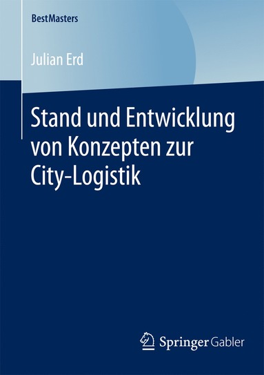 bokomslag Stand und Entwicklung von Konzepten zur City-Logistik