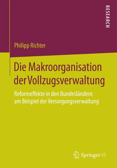 Philipp Richter - Die Makroorganisation der Vollzugsverwaltung, Häftad