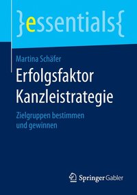 bokomslag Erfolgsfaktor Kanzleistrategie