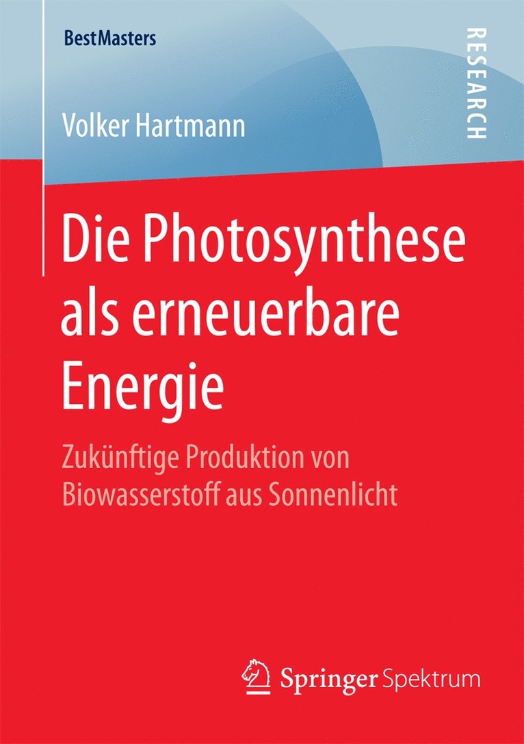 Volker Hartmann - Die Photosynthese als erneuerbare Energie, Häftad