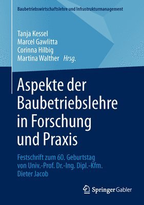 bokomslag Aspekte der Baubetriebslehre in Forschung und Praxis