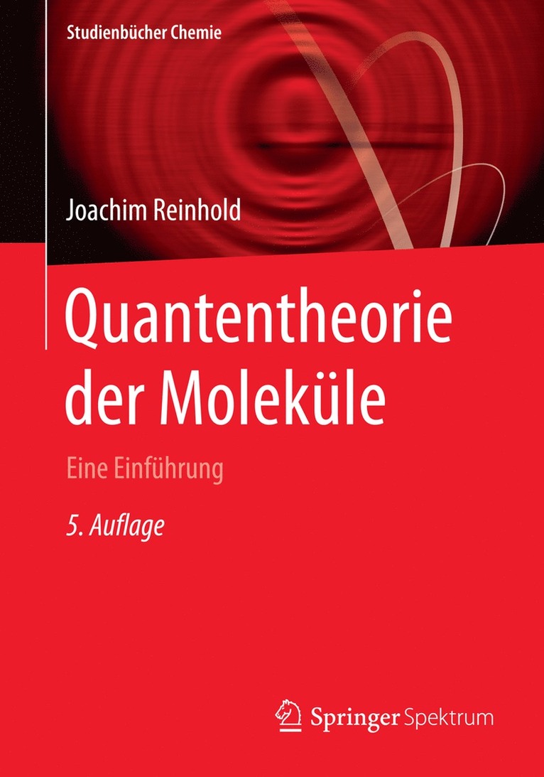 Quantentheorie der Molekle 1