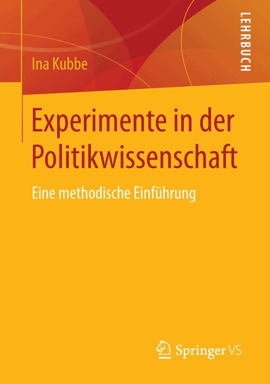 Ina Kubbe - Experimente in der Politikwissenschaft, Häftad