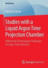 bokomslag Studies with a Liquid Argon Time Projection Chamber