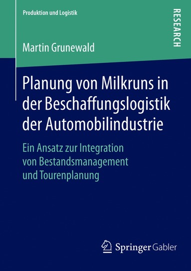 bokomslag Planung von Milkruns in der Beschaffungslogistik der Automobilindustrie