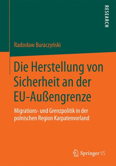 bokomslag Die Herstellung von Sicherheit an der EU-Auengrenze