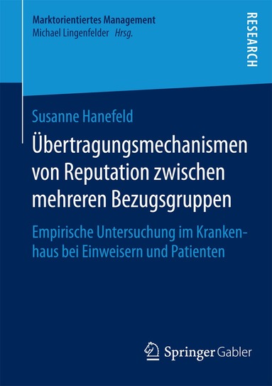 Susanne Hanefeld - Übertragungsmechanismen von Reputation zwischen mehreren Bezugsgruppen, Häftad