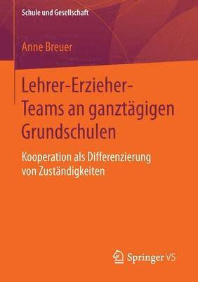 bokomslag Lehrer-Erzieher-Teams an ganztägigen Grundschulen