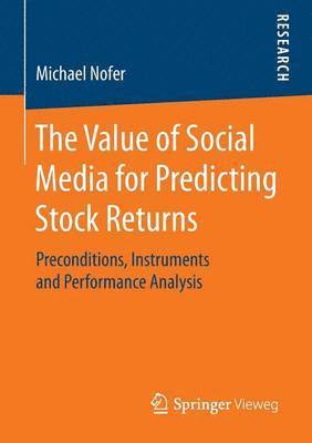 The Value of Social Media for Predicting Stock Returns 1