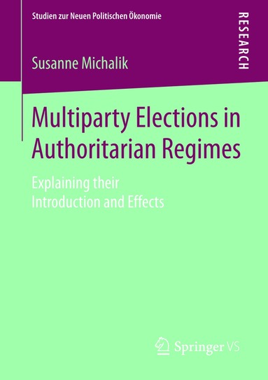 Susanne Michalik - Multiparty Elections in Authoritarian Regimes, Häftad