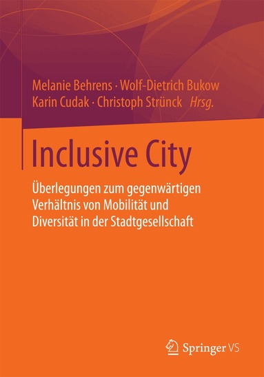 Melanie Behrens, Wolf-Dietrich Bukow, Karin Cudak, Christoph Strünck - Inclusive City, Häftad