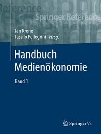 bokomslag Handbuch Medienökonomie