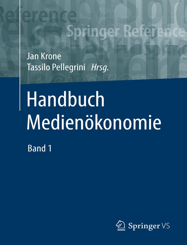 Jan Krone, Tassilo Pellegrini - Handbuch Medienökonomie, Inbunden