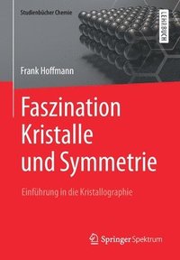 bokomslag Faszination Kristalle und Symmetrie