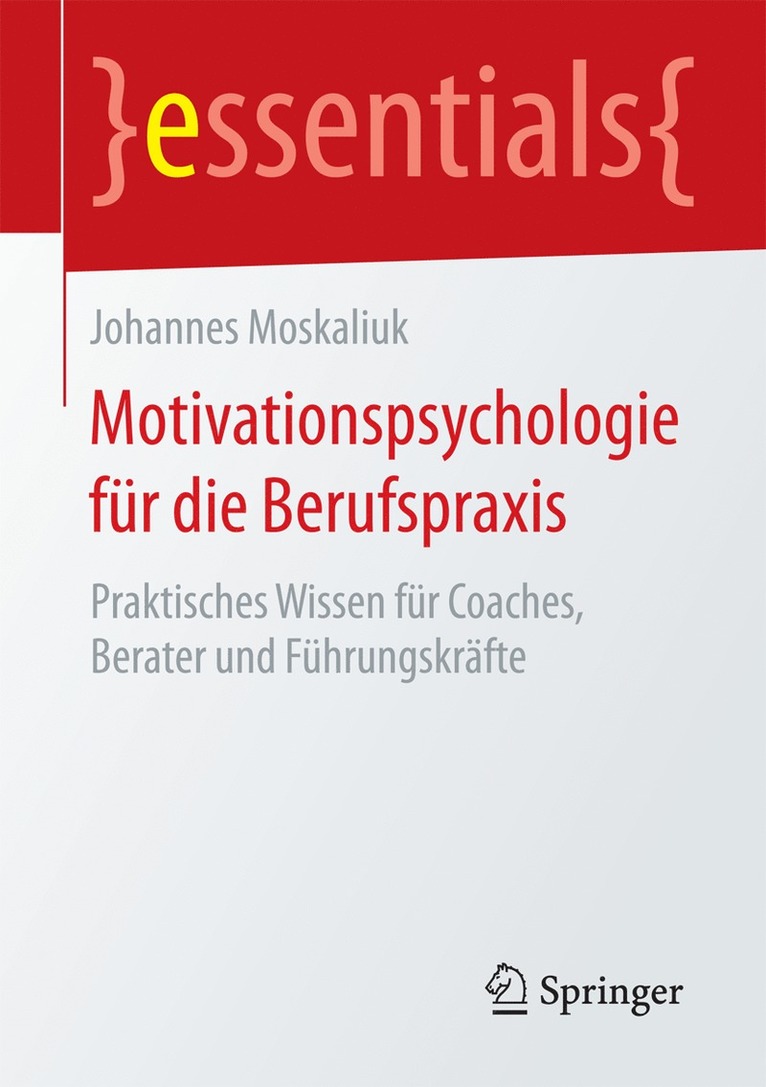 Johannes Moskaliuk - Motivationspsychologie für die Berufspraxis, Häftad