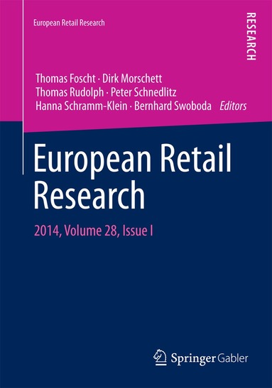 Thomas Foscht, Dirk Morschett, Thomas Rudolph, Peter Schnedlitz, Hanna Schramm-Klein, Bernhard Swoboda - European Retail Research, Häftad