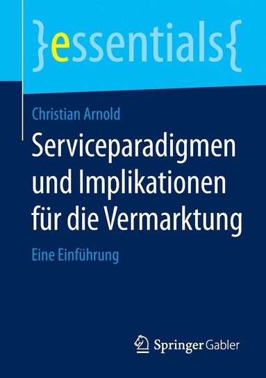 bokomslag Serviceparadigmen und Implikationen fr die Vermarktung