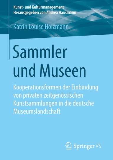 Katrin Louise Holzmann - Sammler und Museen, Häftad