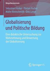 bokomslag Globalisierung und Politische Bildung