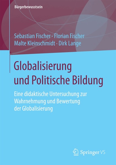 Sebastian Fischer, Florian Fischer, Malte Kleinschmidt, Dirk Lange - Globalisierung und Politische Bildung, Häftad