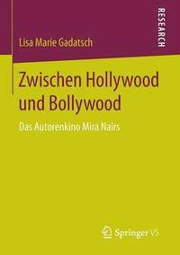 bokomslag Zwischen Hollywood und Bollywood