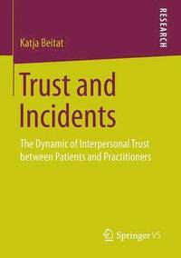 bokomslag Trust and Incidents