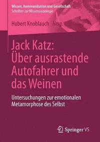 bokomslag Jack Katz: ber ausrastende Autofahrer und das Weinen
