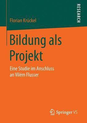 Bildung als Projekt 1