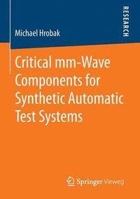 bokomslag Critical mm-Wave Components for Synthetic Automatic Test Systems