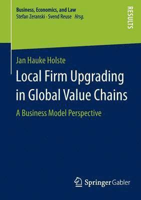Local Firm Upgrading in Global Value Chains
