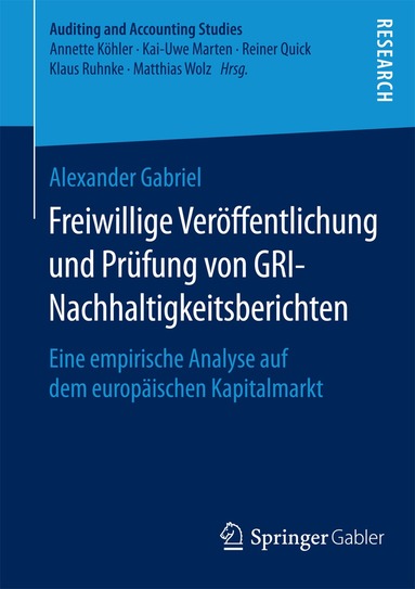 Alexander Gabriel - Freiwillige Veröffentlichung und Prüfung von GRI-Nachhaltigkeitsberichten, Häftad