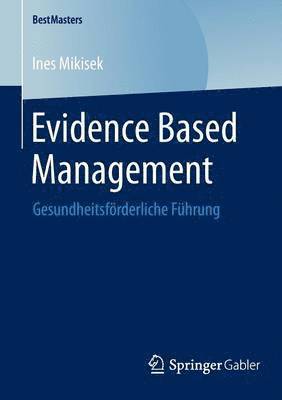 Evidence Based Management 1