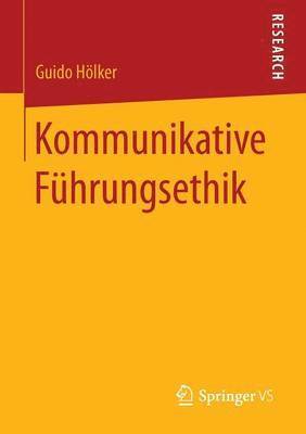 Kommunikative Fhrungsethik 1