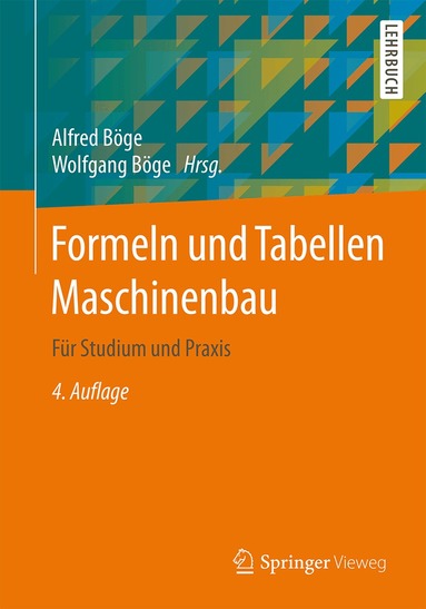 Alfred Böge, Wolfgang Böge - Formeln und Tabellen Maschinenbau, Häftad