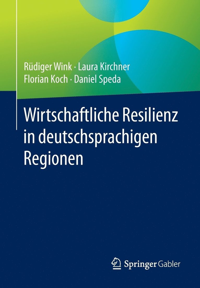 Wirtschaftliche Resilienz in deutschsprachigen Regionen 1