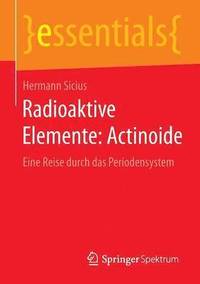 bokomslag Radioaktive Elemente: Actinoide